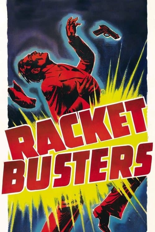 Racket Bustersのポスター