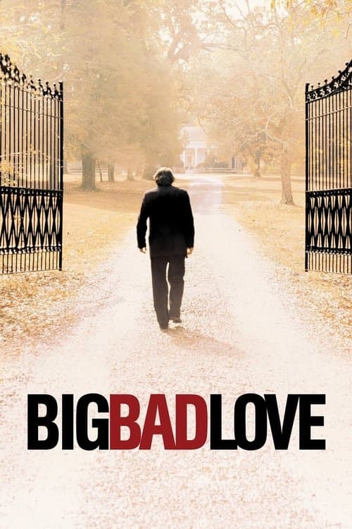 Big Bad Loveのポスター
