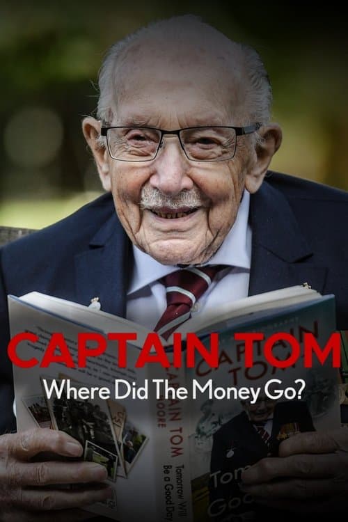 Captain Tom: Where Did the Money Go?のポスター