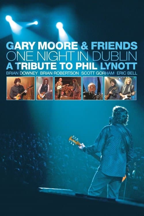 Gary Moore & Friends: One Night in Dublinのポスター