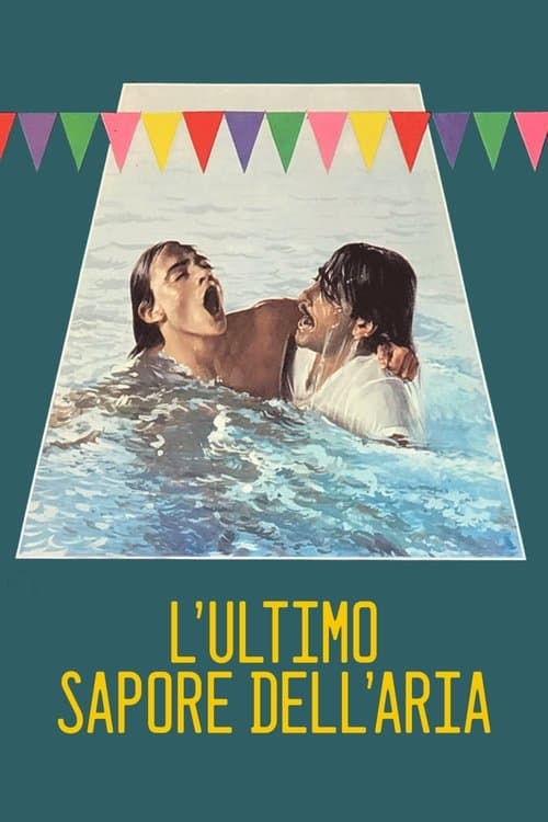 L'ultimo sapore dell'ariaのポスター