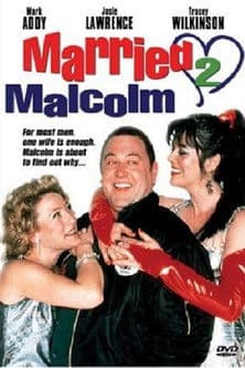 Married 2 Malcolmのポスター