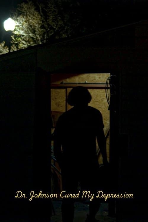 Dr. Johnson Cured My Depressionのポスター
