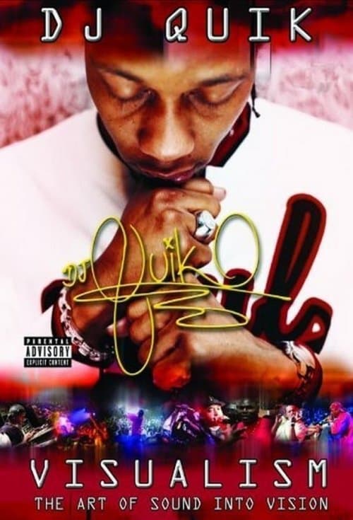 DJ Quik Visualism - The Art of Sound Into Visionのポスター