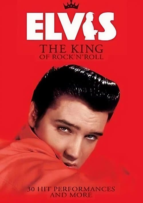 Elvis: The King of Rock 'n' Rollのポスター