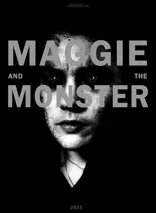 Maggie and the Monsterのポスター
