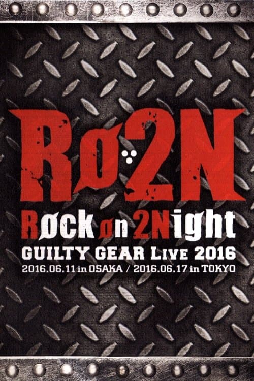 Røckon2 Night -Guilty Gear Live 2016-のポスター