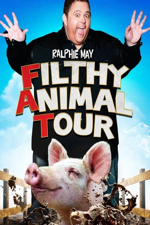 Ralphie May: Filthy Animal Tourのポスター