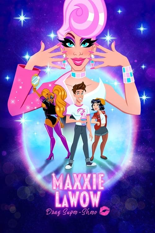 Maxxie LaWow: Drag Super-sheroのポスター