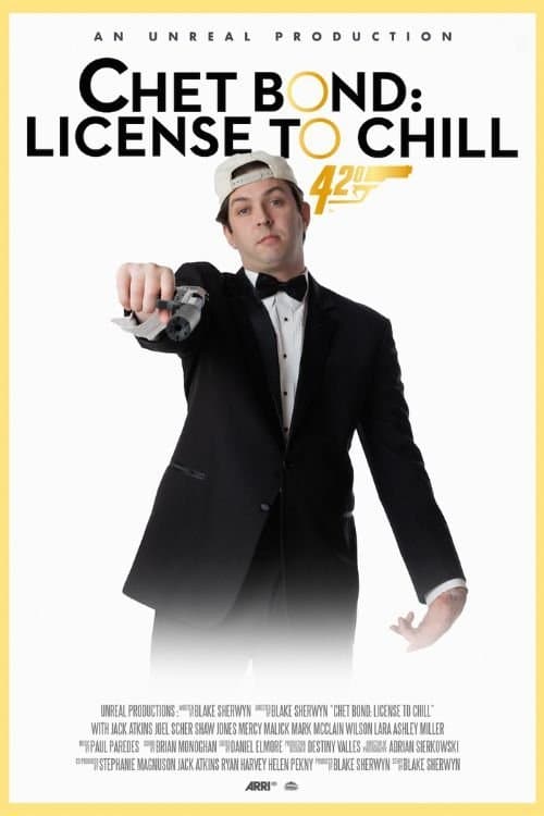 Chet Bond: License to Chillのポスター