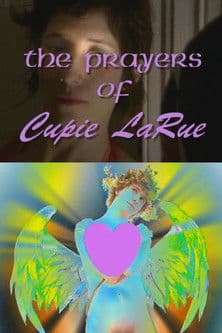The Prayers of Cupie LaRueのポスター
