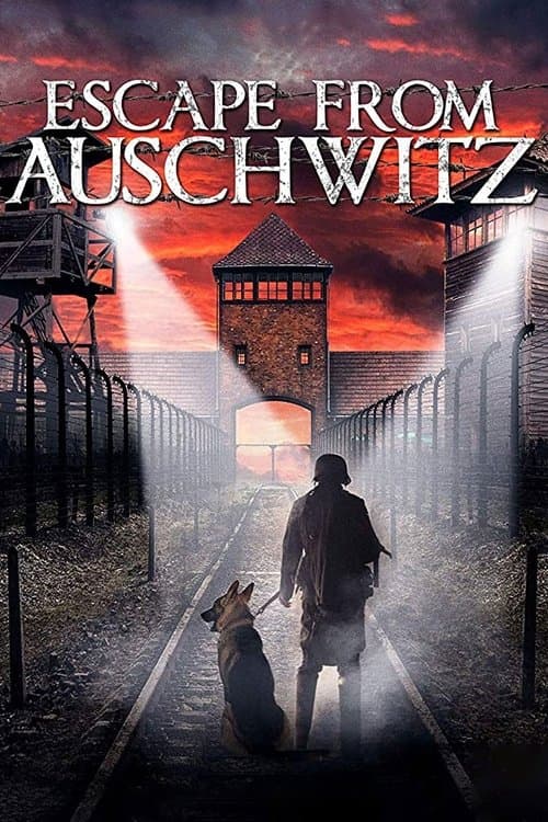 The Escape from Auschwitzのポスター