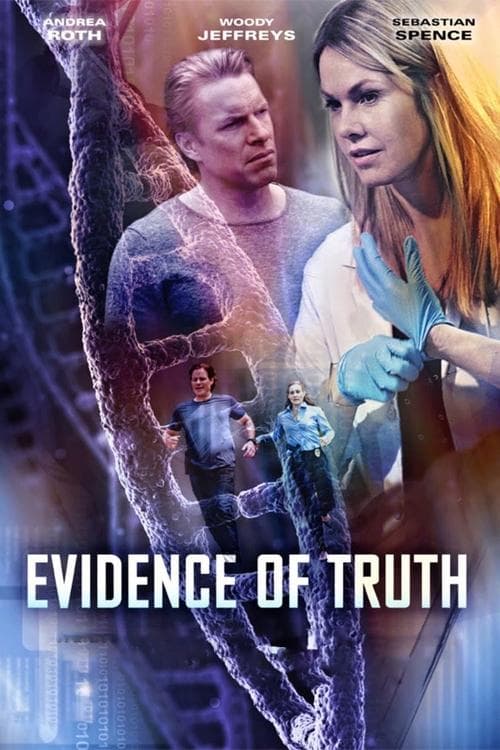 Evidence of Truthのポスター