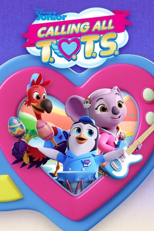 Calling All T.O.T.S.のポスター