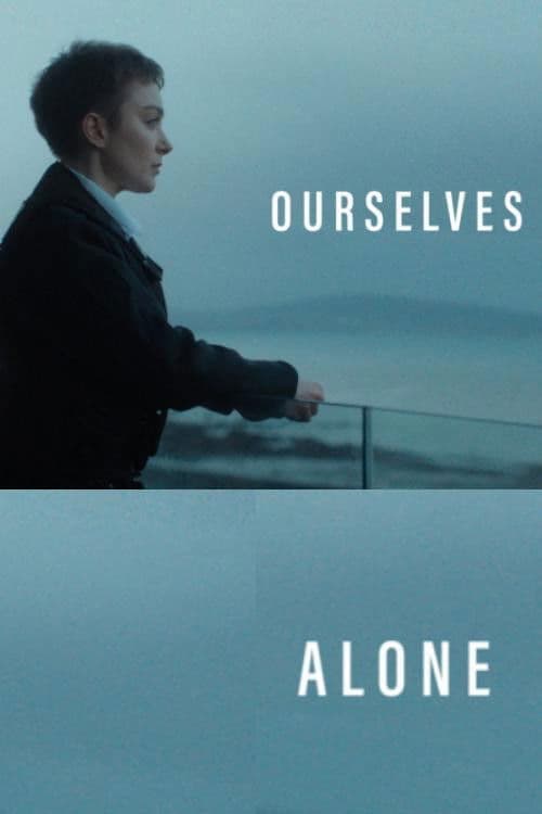Ourselves Aloneのポスター