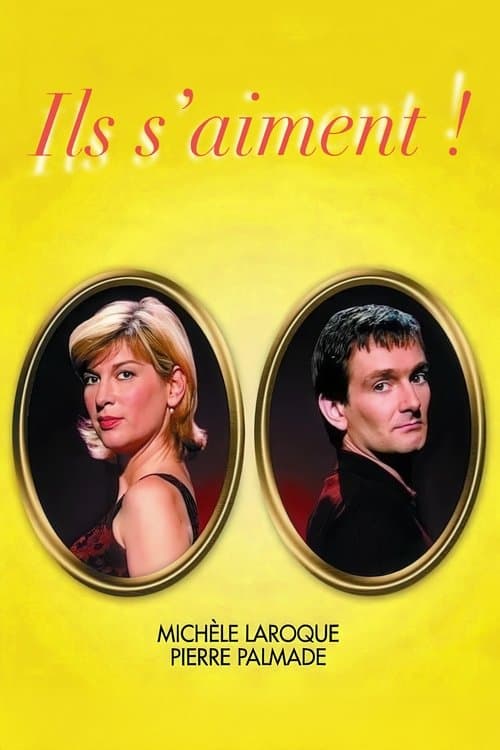 Ils s'aiment !のポスター