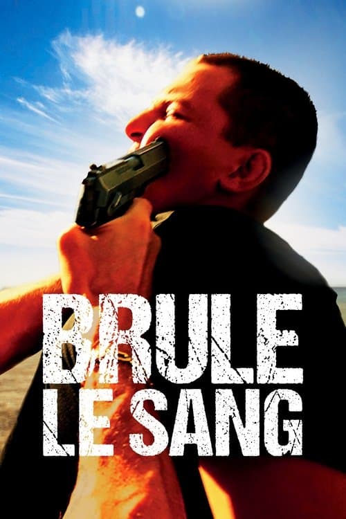 Brûle le sangのポスター
