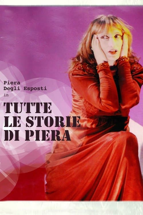 Tutte le storie di Pieraのポスター