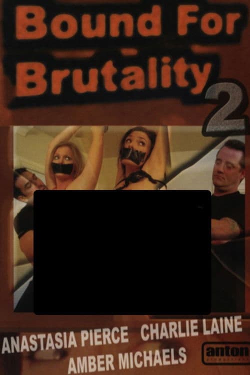 Bound for Brutality 2のポスター