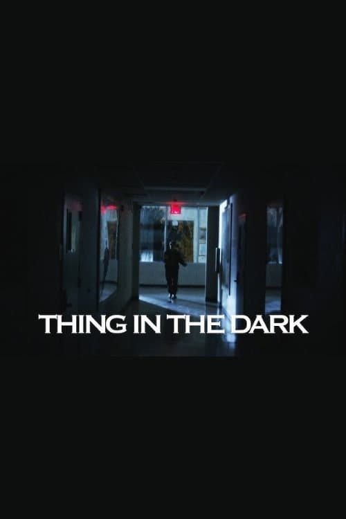Thing in the Darkのポスター