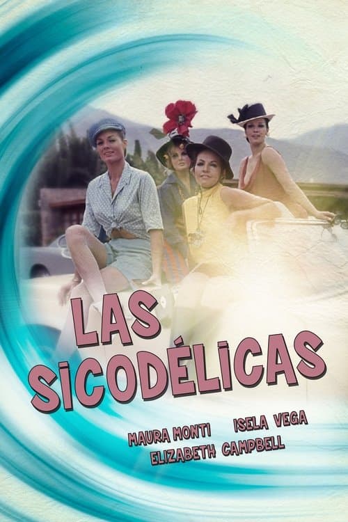 Las Sicodélicasのポスター