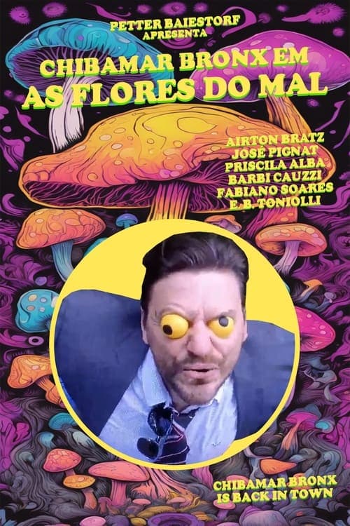 Chibamar Bronx em As Flores do Malのポスター