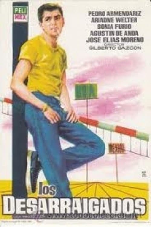 Los desarraigadosのポスター