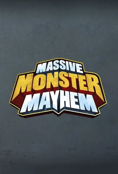 Massive Monster Mayhemのポスター