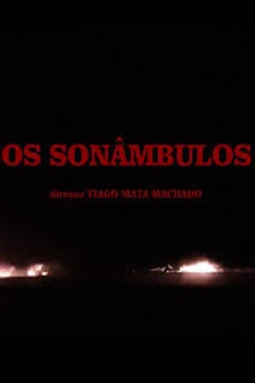 Os Sonâmbulosのポスター