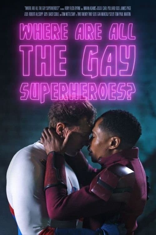 Where Are All the Gay Superheroes?のポスター