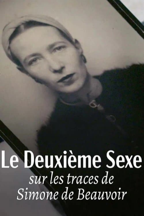 Le deuxième sexe : Sur les traces de Simone de Beauvoirのポスター