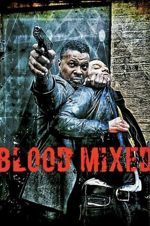 Blood Mixedのポスター