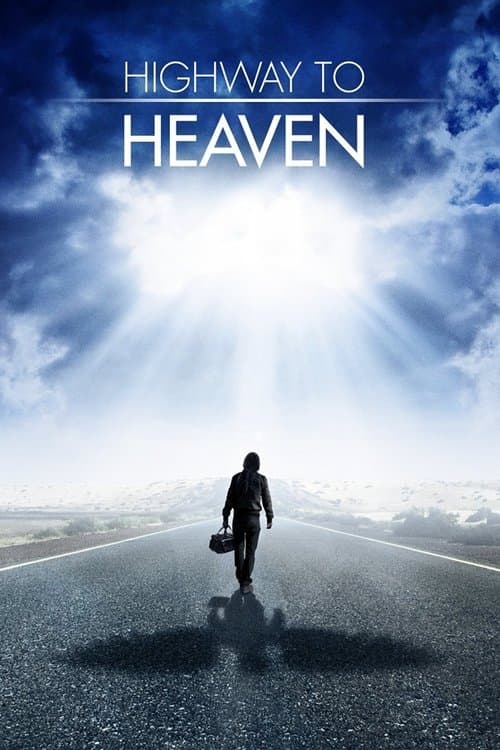 Highway to Heavenのポスター