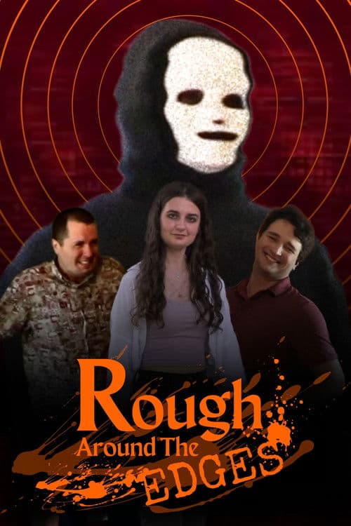 Rough Around The Edgesのポスター