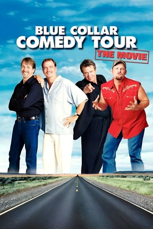 Blue Collar Comedy Tour: The Movieのポスター