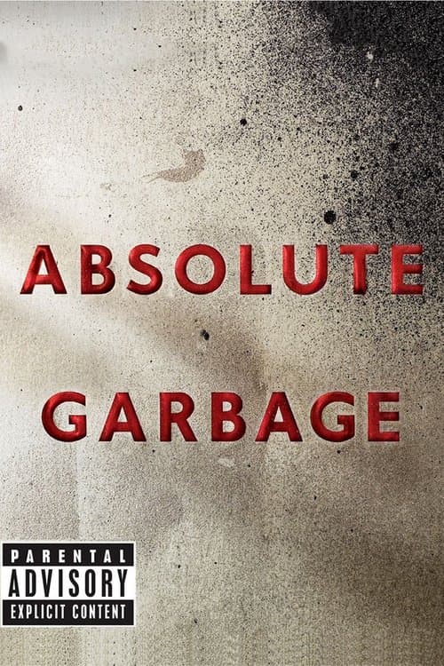 Absolute Garbageのポスター