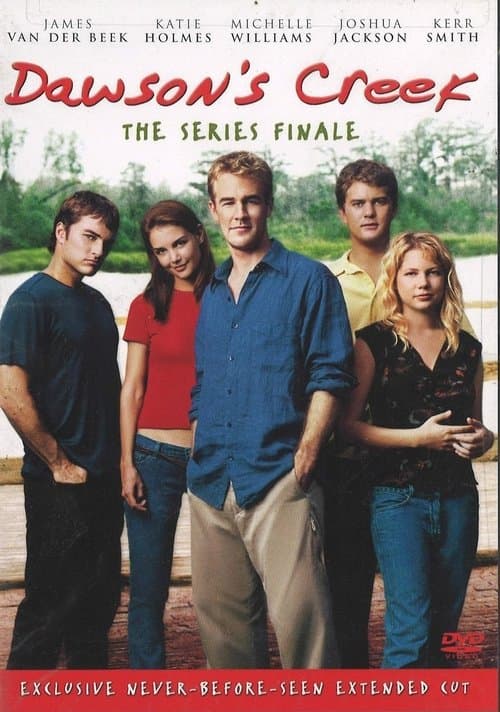 Dawson's Creek - The Series Finale (Extended Cut)のポスター