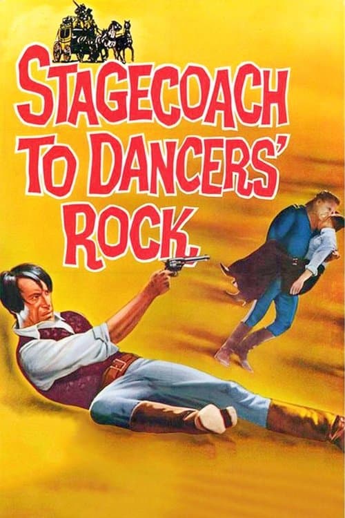 Stagecoach to Dancers' Rockのポスター
