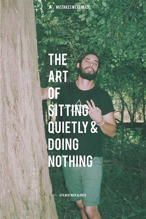 The Art of Sitting Quietly and Doing Nothingのポスター