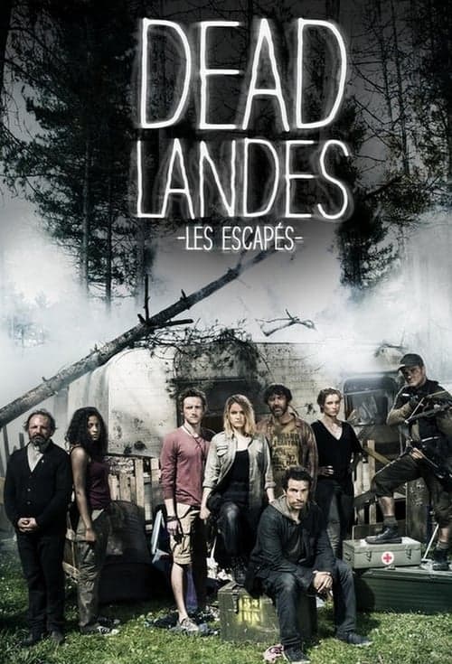 Dead Landes, les escapésのポスター