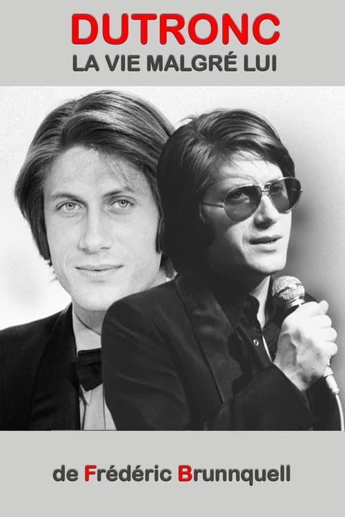 Dutronc, la vie malgré luiのポスター
