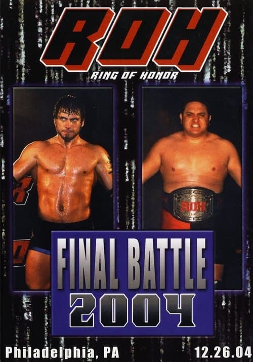 ROH: Final Battle 2004のポスター