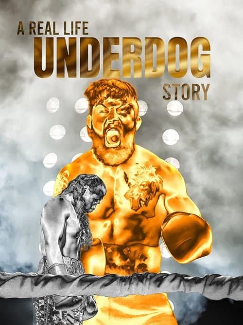 A Real Life Underdog Storyのポスター