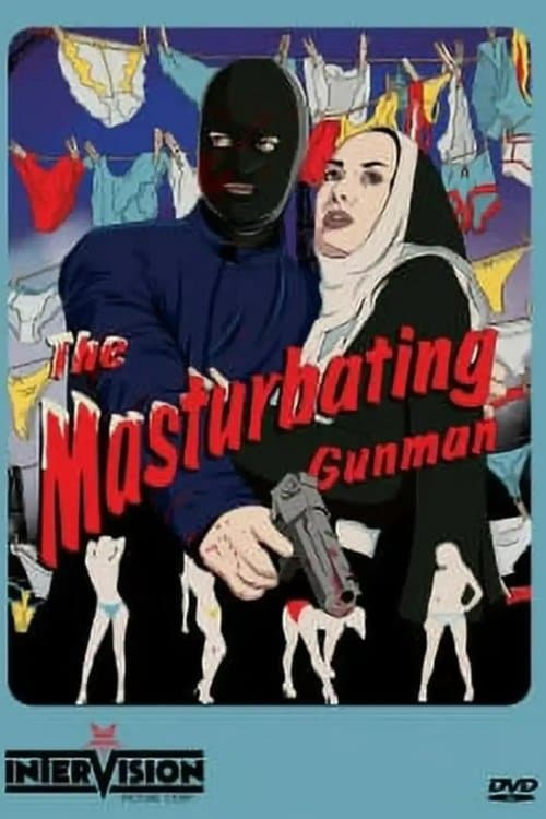 The Masturbating Gunmanのポスター