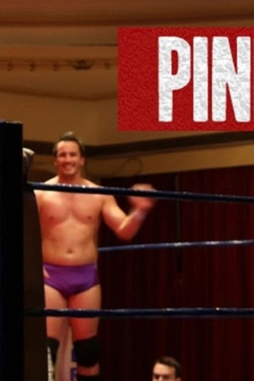 Pinfall: A Professional Wrestling Documentaryのポスター