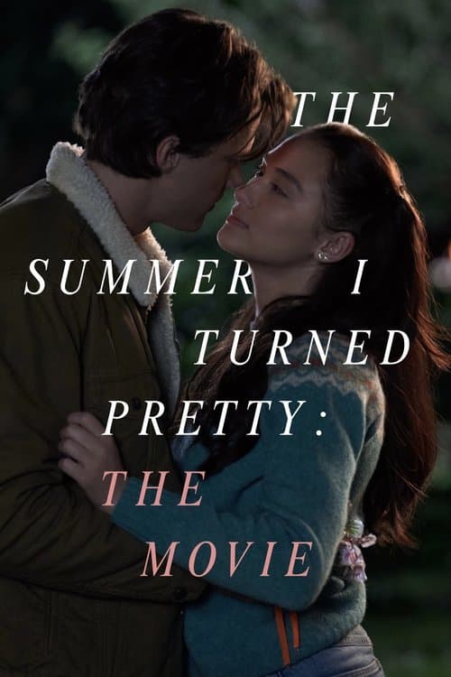 The Summer I Turned Pretty: The Movieのポスター