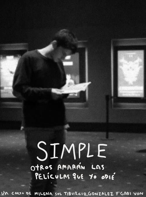 Simple - Otros amarán las películas que yo odiéのポスター