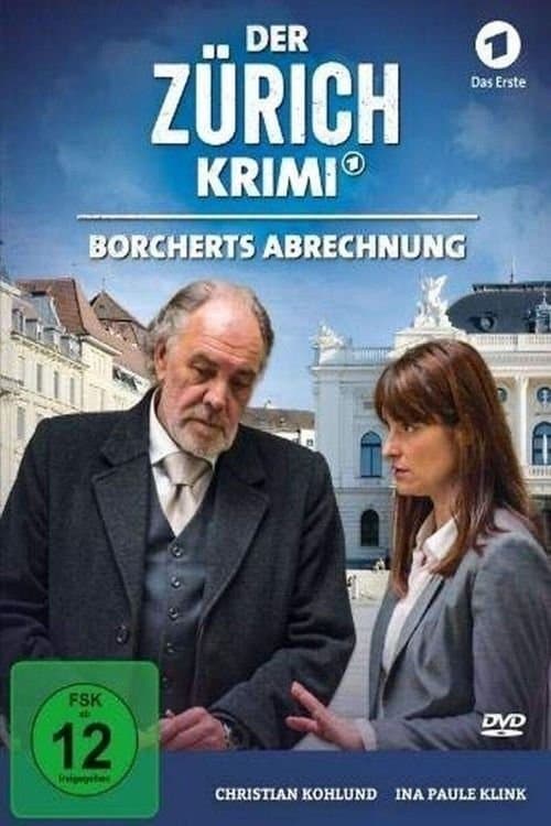 Der Zürich-Krimi: Borcherts Abrechnungのポスター