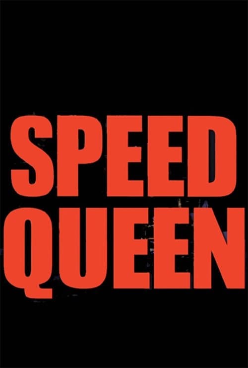 Speed Queenのポスター