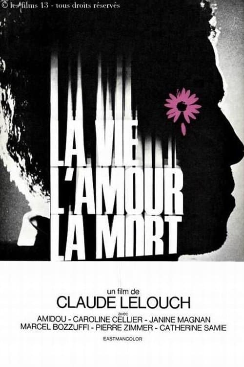 La vie, l'amour, la mortのポスター